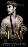 By His Play