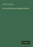 Die Geschichte des Zauberers Merlin