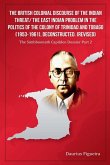 The British Colonial Discourse of the Indian Threat/ the East Indian Problem in the Politics of the Colony of Trinidad and Tobago (1953-1961), Deconstructed (Revised)