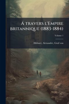 Cover Ã travers l'Empire britannique (1883-1884)