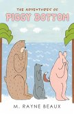 The Adventures of Piggy Bottom The Adventures of Piggy Bottom