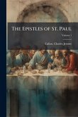 The Epistles of St. Paul The Epistles of St. Paul
