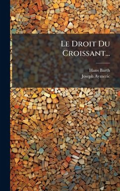 Cover Le Droit Du Croissant...