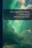 Officium Von Der Heiligen Dreifaltigkeit Officium Von Der Heiligen Dreifaltigkeit