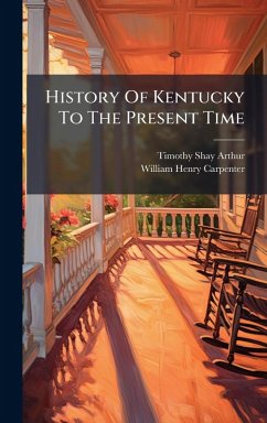 Cover History Of Kentucky To The Present Time