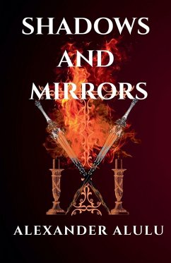Shadows And Mirrors - Alulu, Alexander