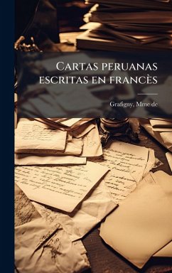 Cover Cartas peruanas escritas en francès