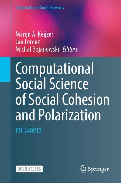 Computational Social Science of Social Cohesion and Polarization Computational Social Science of Social Cohesion and Polarization
