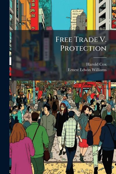 Free Trade V. Protection