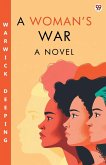 A Woman s War A Novel