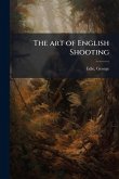 The art of English Shooting
