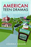 American Teen Dramas American Teen Dramas