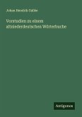 Vorstudien zu einem altniederdeutschen Wörterbuche
