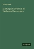Anleitung zum Bestimmen der Familien der Phanerogamen