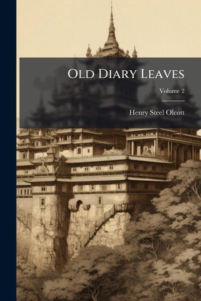 Old Diary Leaves Old Diary Leaves