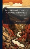 Papers And Records - Ontario Historical Society Papers And Records - Ontario Historical Society