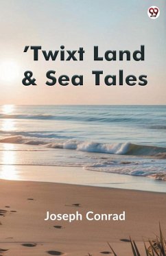 Cover Twixt Land & Sea Tales