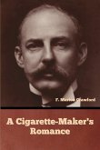 A Cigarette-Maker's Romance