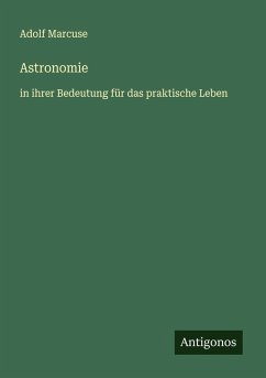 Astronomie - Marcuse, Adolf Astronomie - Marcuse, Adolf