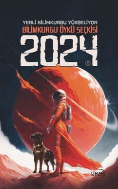 Yerli Bilimkurgu Yükseliyor Bilimkurgu Öykü Seckisi 2024 - Kolektif