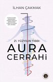 21. Yüzyil Tibbi Aura Cerrahi 21. Yüzyil Tibbi Aura Cerrahi