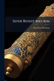 Sefer Reshit bikurim
