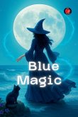 Blue Magic Blue Magic