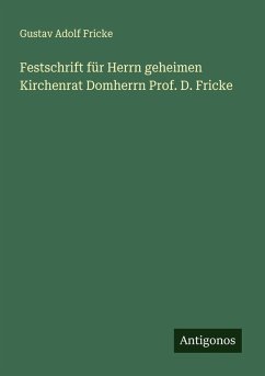 Cover Festschrift für Herrn geheimen Kirchenrat Domherrn Prof. D. Fricke