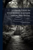 Journals Kept In Hyderabad, Kashmir, Sikkim, And Nepal Journals Kept In Hyderabad, Kashmir, Sikkim, And Nepal