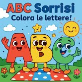 ABC Sorrisi - Colora le lettere! ABC Sorrisi - Colora le lettere!