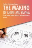 The Making of Anime and Manga The Making of Anime and Manga