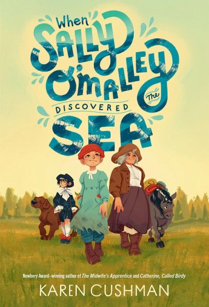 When Sally O'Malley Discovered the Sea When Sally O'Malley Discovered the Sea