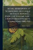 Acari, Myriopoda et Scorpiones, hucusque in Italia reperta ... [fasc. 1-4] Volume fasc. 3 (Ordo Mesostigmata (Gamasidae) 1882-92)