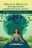 MENTAL HEALTH AWAKENING MENTAL HEALTH AWAKENING