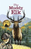 The Muddy Elk