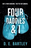Four Daddies & I