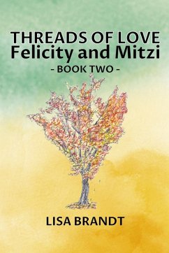 Cover Threads of Love - Felicity and Mitzi Book Two