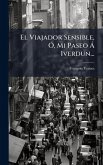 El Viajador Sensible, Ã El Viajador Sensible, Ã