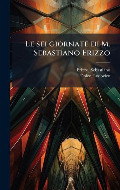 Cover Le sei giornate di M. Sebastiano Erizzo