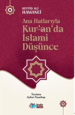 Cover Ana Hatlariyla Kuranda Islami Düsünce
