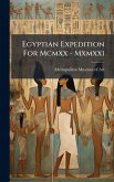 Egyptian Expedition For Mcmxx - Mxmxxi Egyptian Expedition For Mcmxx - Mxmxxi