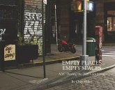 Empty Places Empty Spaces Empty Places Empty Spaces