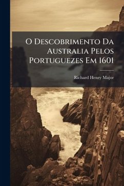 Cover O Descobrimento Da Australia Pelos Portuguezes Em 1601