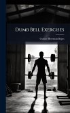 Dumb Bell Exercises Dumb Bell Exercises