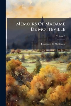 Cover Memoirs Of Madame De Motteville