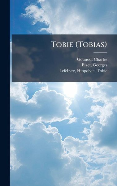 Tobie (Tobias) Tobie (Tobias)