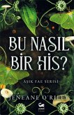Bu Nasil Bir His Bu Nasil Bir His