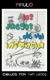 Los Juegos de mi Infancia
