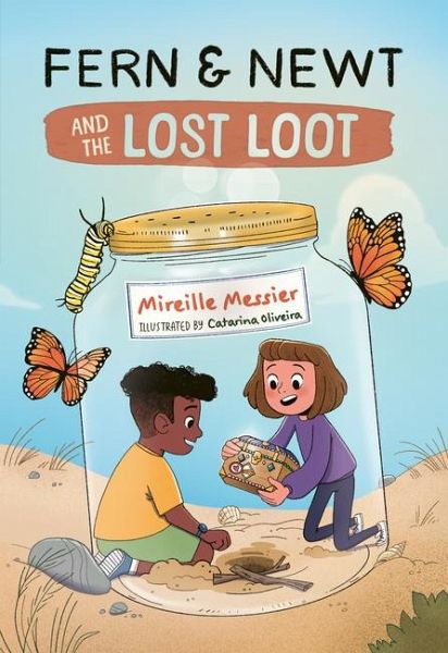 Fern and Newt and the Lost Loot Fern and Newt and the Lost Loot