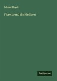 Florenz und die Mediceer